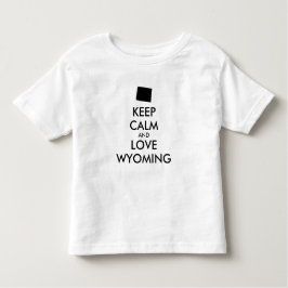 Anpassbare BEHALT-CALM- und LIEBE-WYOMING Kleinkind T-shirt