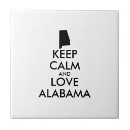 Anpassbare BEHALTEN CALM und LIEBE ALABAMA Fliese