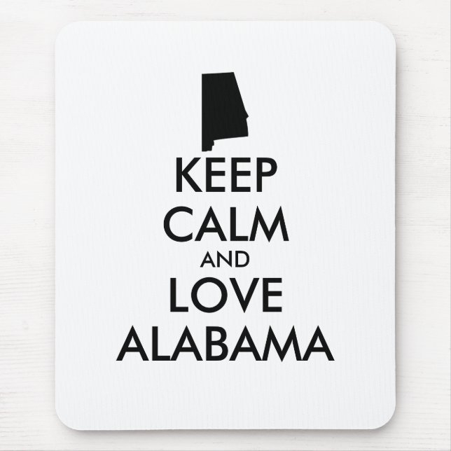 Anpassbare BEHALTEN CALM und LIEBE ALABAMA Mousepad (Vorne)
