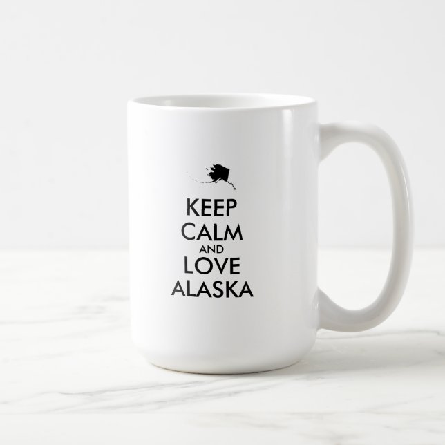 Anpassbare BEHALTEN CALM und LIEBE ALASKA Tasse (Rechts)