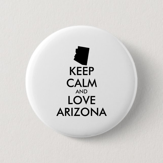 Anpassbare BEHALTEN CALM und LIEBE ARIZONA Button (Vorderseite)