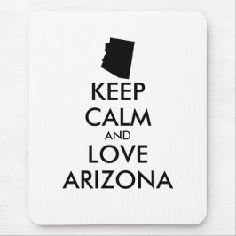 Anpassbare BEHALTEN CALM und LIEBE ARIZONA Mousepad