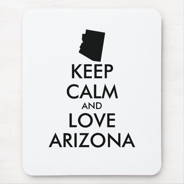 Anpassbare BEHALTEN CALM und LIEBE ARIZONA Mousepad (Vorne)