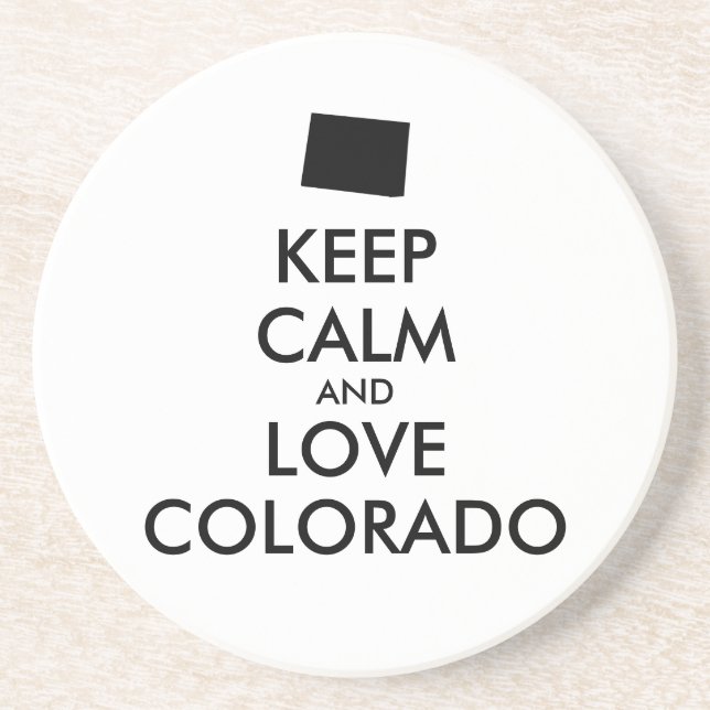 Anpassbare BEHALTEN CALM und LIEBE COLORADO Sandstein Untersetzer (Vorne)