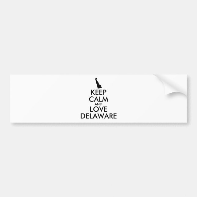 Anpassbare BEHALTEN CALM- und LIEBE-DELAWARE Autoaufkleber (Vorne)