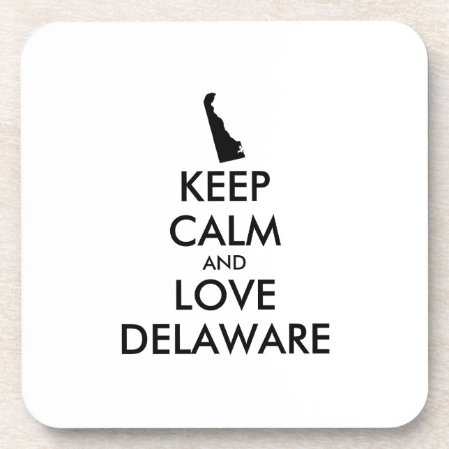 Anpassbare BEHALTEN CALM- und LIEBE-DELAWARE Getränkeuntersetzer (Vorderseite)