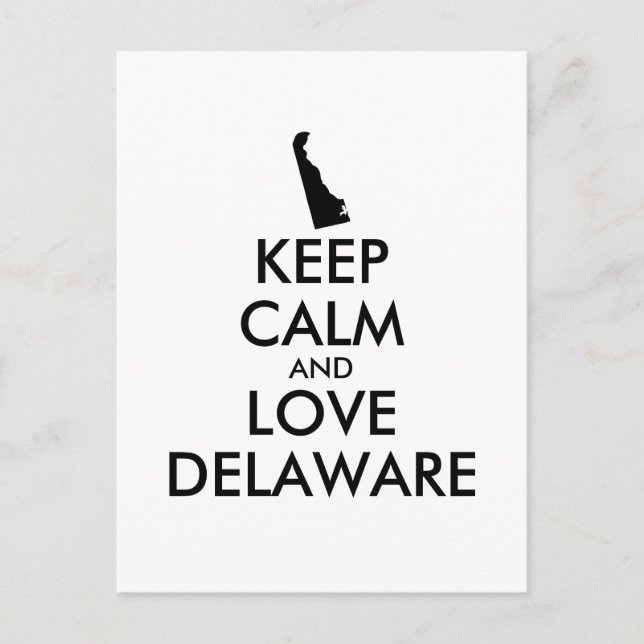 Anpassbare BEHALTEN CALM- und LIEBE-DELAWARE Postkarte (Vorderseite)