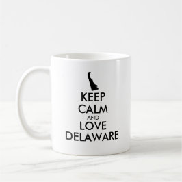 Anpassbare BEHALTEN CALM- und LIEBE-DELAWARE Tasse