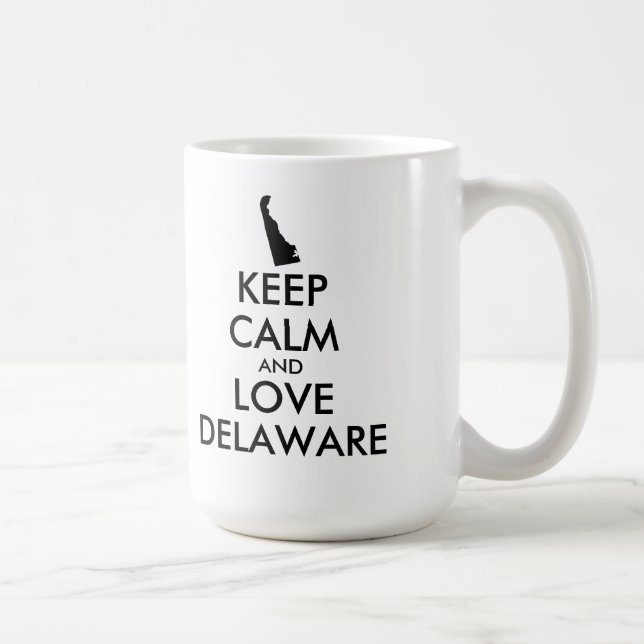Anpassbare BEHALTEN CALM- und LIEBE-DELAWARE Tasse (Rechts)
