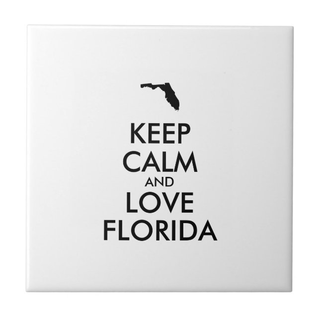 Anpassbare BEHALTEN CALM und LIEBE FLORIDA Fliese (Vorderseite)