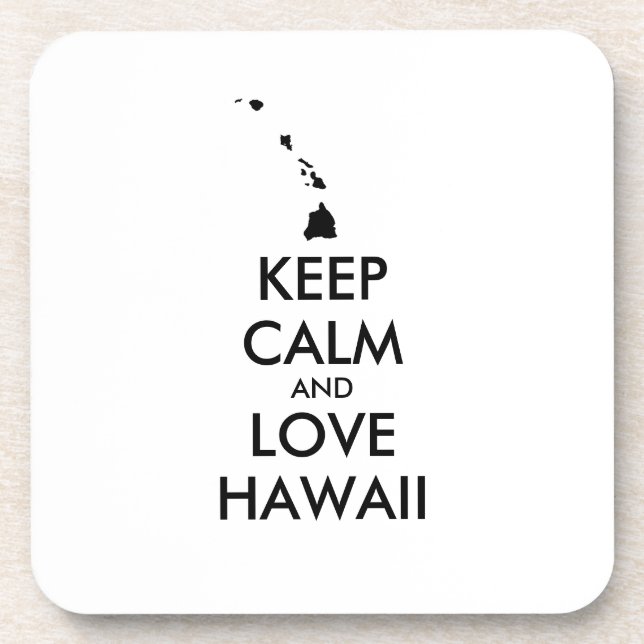 Anpassbare BEHALTEN CALM und LIEBE HAWAII Untersetzer (Vorderseite)
