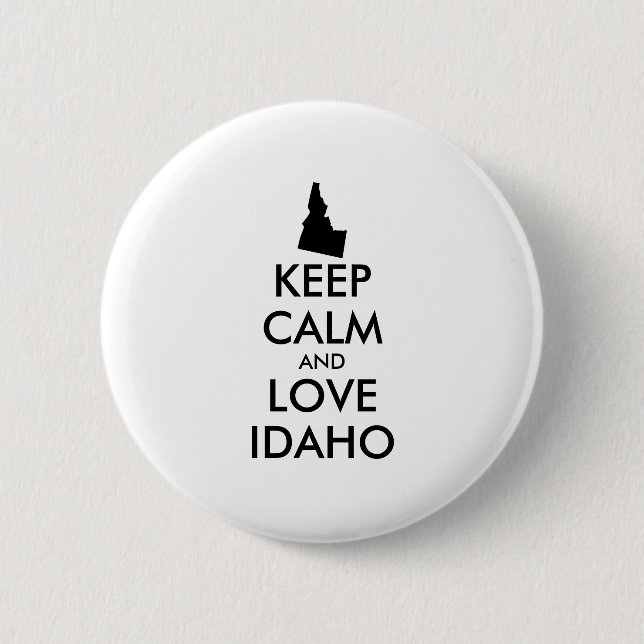 Anpassbare BEHALTEN CALM und LIEBE IDAHO Button (Vorderseite)