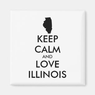 Anpassbare BEHALTEN CALM und LIEBE ILLINOIS Magnet