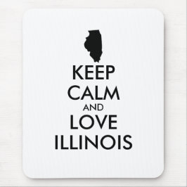 Anpassbare BEHALTEN CALM und LIEBE ILLINOIS Mousepad