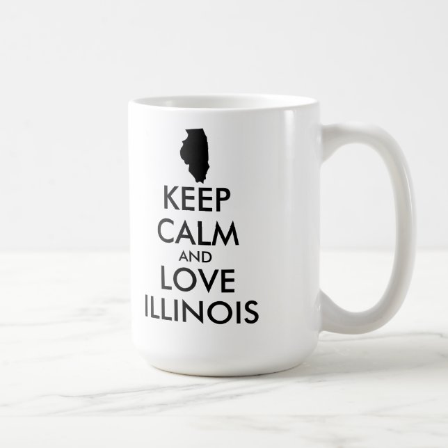 Anpassbare BEHALTEN CALM und LIEBE ILLINOIS Tasse (Rechts)
