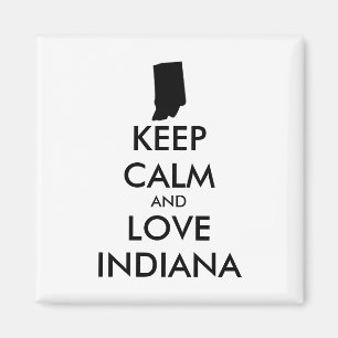 Anpassbare BEHALTEN CALM und LIEBE INDIANA Magnet