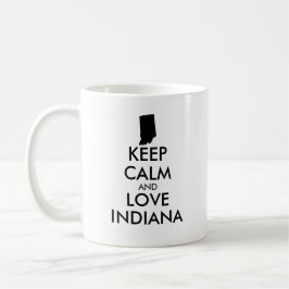 Anpassbare BEHALTEN CALM und LIEBE INDIANA Tasse