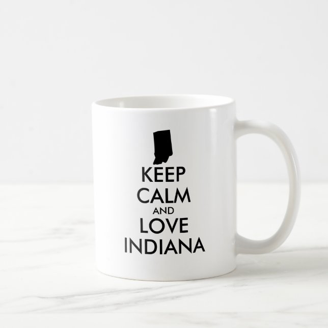 Anpassbare BEHALTEN CALM und LIEBE INDIANA Tasse (Rechts)