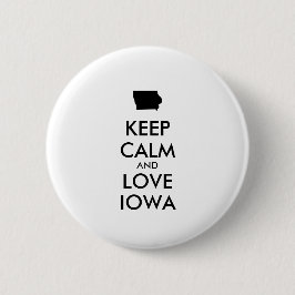Anpassbare BEHALTEN CALM und LIEBE IOWA Button