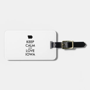Anpassbare BEHALTEN CALM und LIEBE IOWA Gepäckanhänger