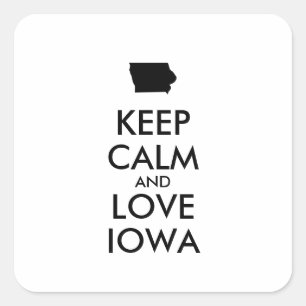 Anpassbare BEHALTEN CALM und LIEBE IOWA Quadratischer Aufkleber