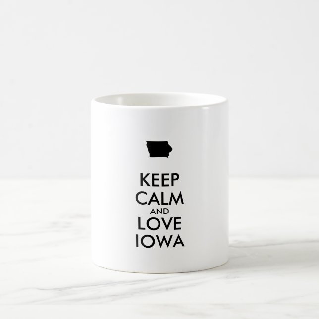 Anpassbare BEHALTEN CALM und LIEBE IOWA Tasse (Mittel)
