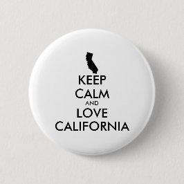 Anpassbare BEHALTEN CALM und LIEBE KALIFORNIEN Button