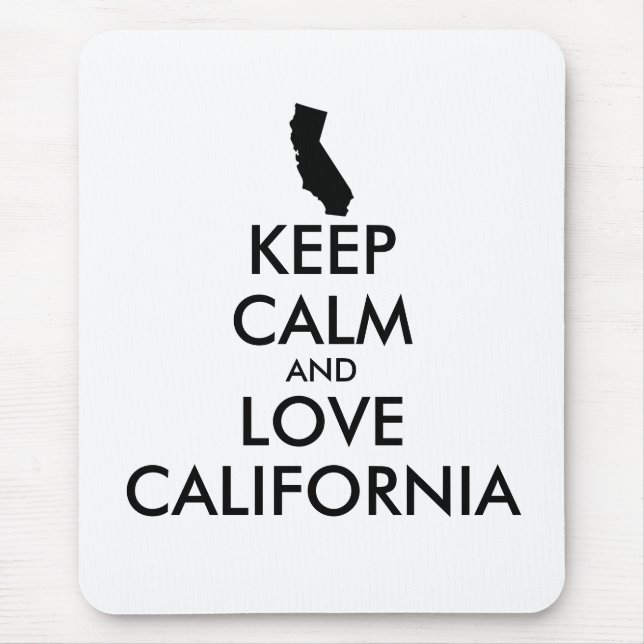 Anpassbare BEHALTEN CALM und LIEBE KALIFORNIEN Mousepad (Vorne)