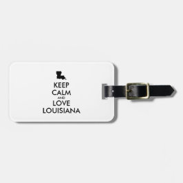 Anpassbare BEHALTEN CALM und LIEBE LOUISIANA Gepäckanhänger