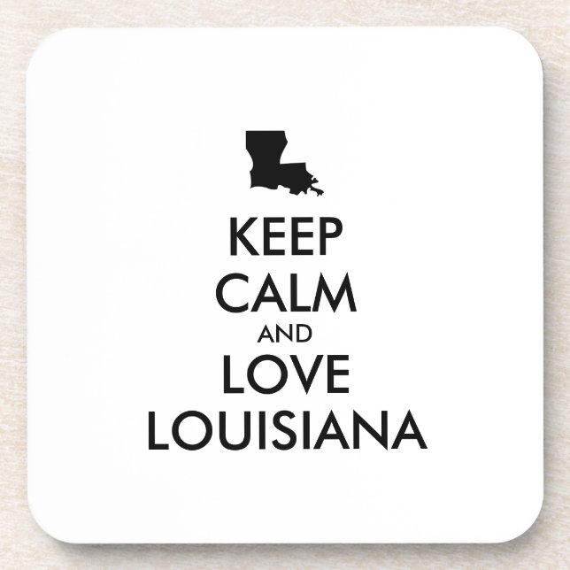 Anpassbare BEHALTEN CALM und LIEBE LOUISIANA Getränkeuntersetzer (Vorderseite)