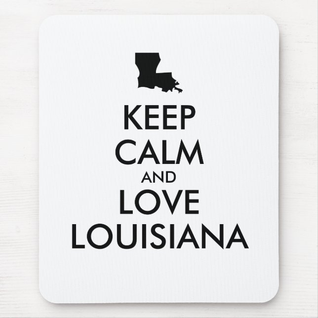 Anpassbare BEHALTEN CALM und LIEBE LOUISIANA Mousepad (Vorne)