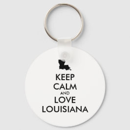 Anpassbare BEHALTEN CALM und LIEBE LOUISIANA Schlüsselanhänger