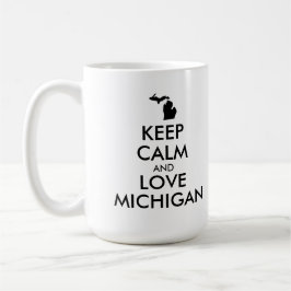 Anpassbare BEHALTEN CALM und LIEBE MICHIGAN Kaffeetasse