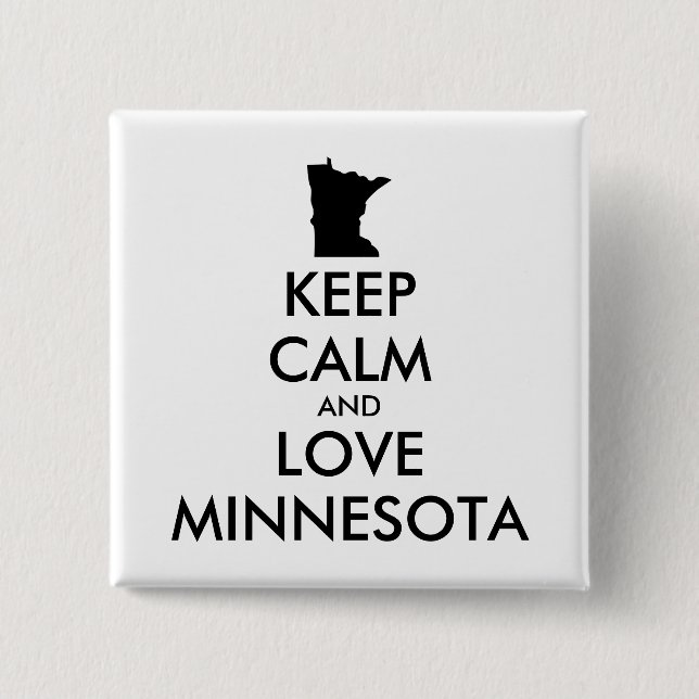 Anpassbare BEHALTEN CALM und LIEBE MINNESOTA Button (Vorderseite)