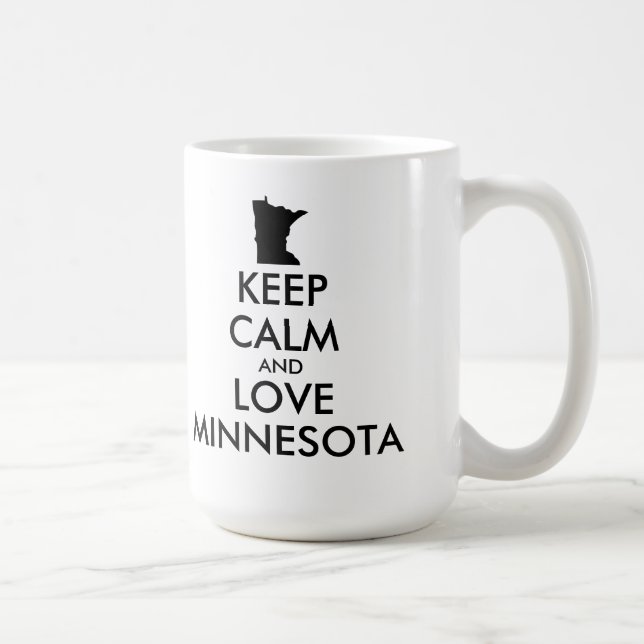 Anpassbare BEHALTEN CALM und LIEBE MINNESOTA Kaffeetasse (Rechts)