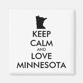 Anpassbare BEHALTEN CALM und LIEBE MINNESOTA Magnet