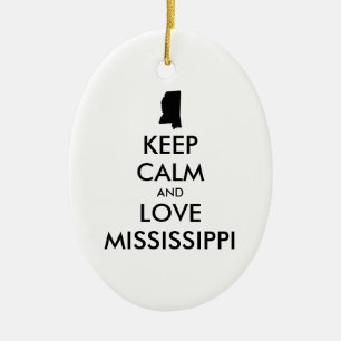Anpassbare BEHALTEN CALM und LIEBE MISSISSIPPI Keramikornament