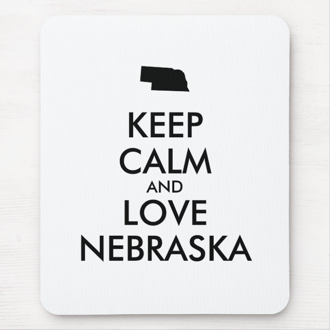 Anpassbare BEHALTEN CALM und LIEBE NEBRASKA Mousepad (Vorne)