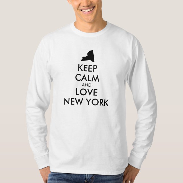 Anpassbare BEHALTEN CALM und LIEBE NEW YORK T-Shirt (Vorderseite)