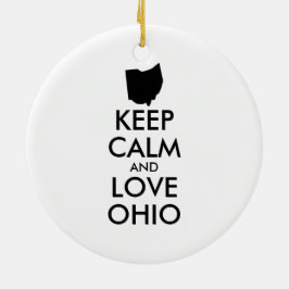 Anpassbare BEHALTEN CALM und LIEBE OHIO Keramik Ornament