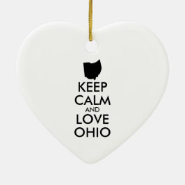 Anpassbare BEHALTEN CALM und LIEBE OHIO Keramik Ornament