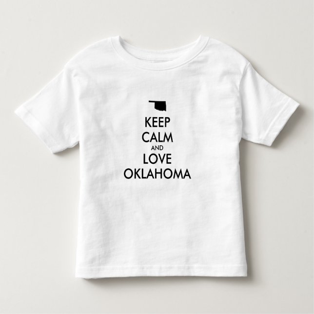 Anpassbare BEHALTEN CALM und LIEBE OKLAHOMA Kleinkind T-shirt (Vorderseite)