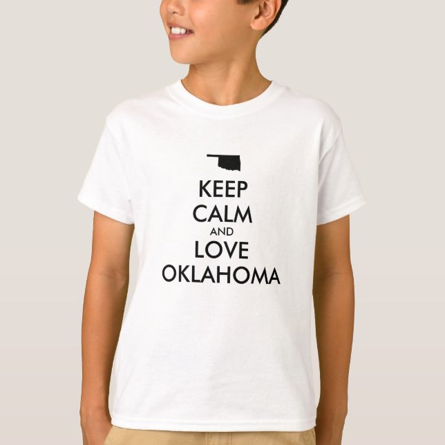 Anpassbare BEHALTEN CALM und LIEBE OKLAHOMA T-Shirt (Vorderseite)