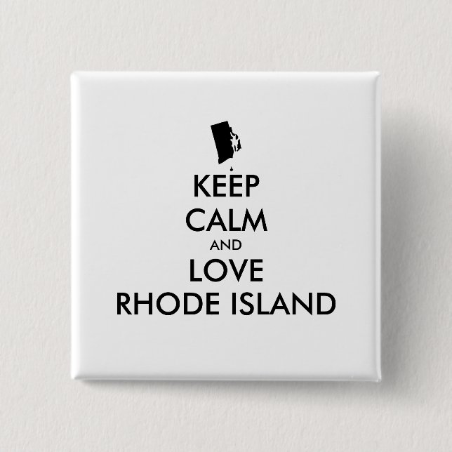 Anpassbare BEHALTEN CALM und LIEBE RHODE ISLAND Button (Vorderseite)