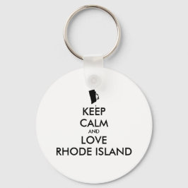 Anpassbare BEHALTEN CALM und LIEBE RHODE ISLAND Schlüsselanhänger