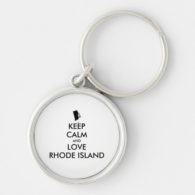 Anpassbare BEHALTEN CALM und LIEBE RHODE ISLAND Schlüsselanhänger (Vorne)