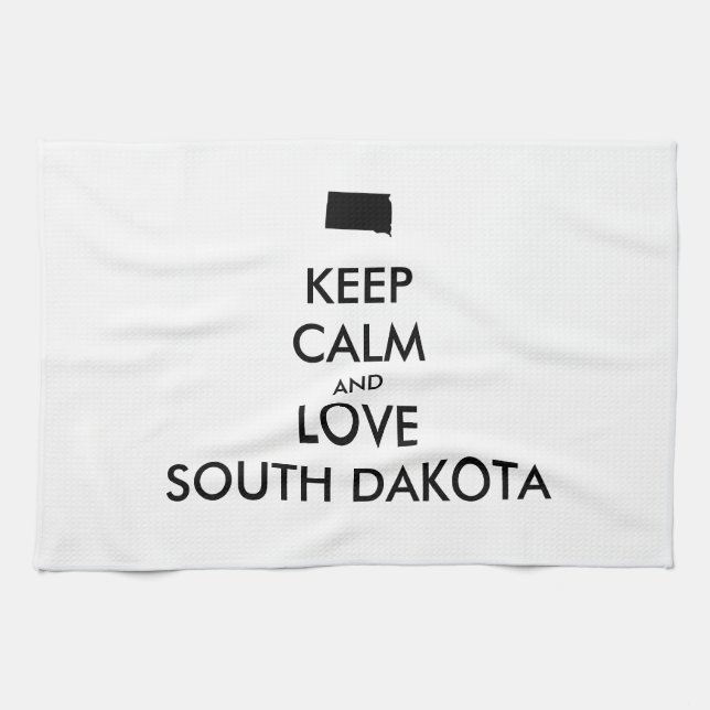 Anpassbare BEHALTEN CALM und LIEBE SÜDDAKOTA Geschirrtuch (Horizontal)