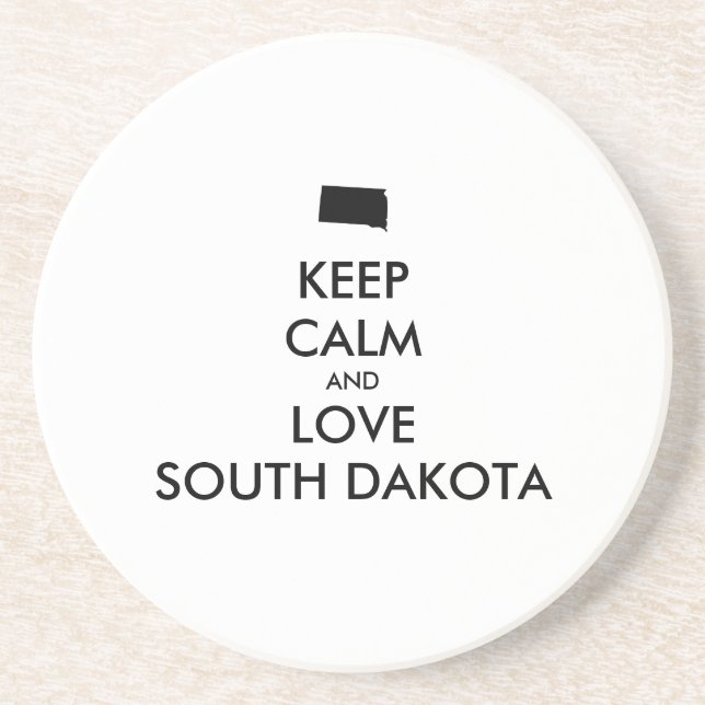 Anpassbare BEHALTEN CALM und LIEBE SÜDDAKOTA Getränkeuntersetzer (Vorne)