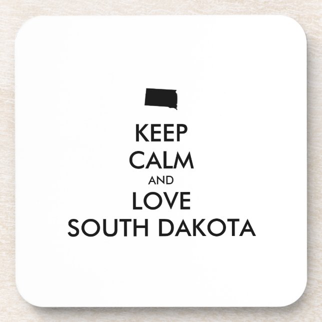 Anpassbare BEHALTEN CALM und LIEBE SÜDDAKOTA Getränkeuntersetzer (Vorderseite)