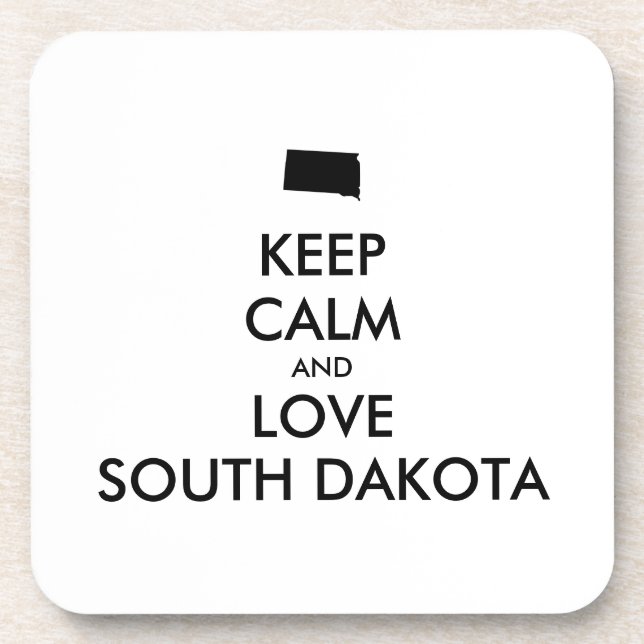 Anpassbare BEHALTEN CALM und LIEBE SÜDDAKOTA Getränkeuntersetzer (Vorderseite)
